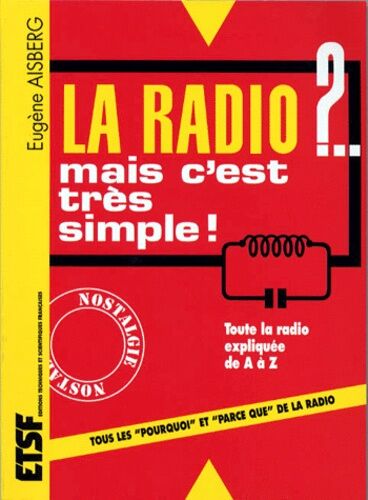 La Radio ? Mais C'est Très Simple