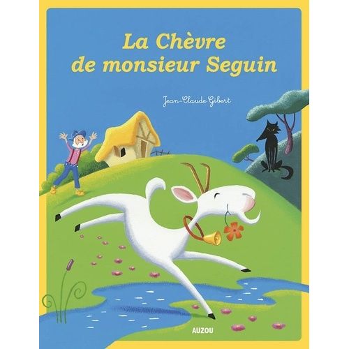 La Chèvre De Monsieur Seguin