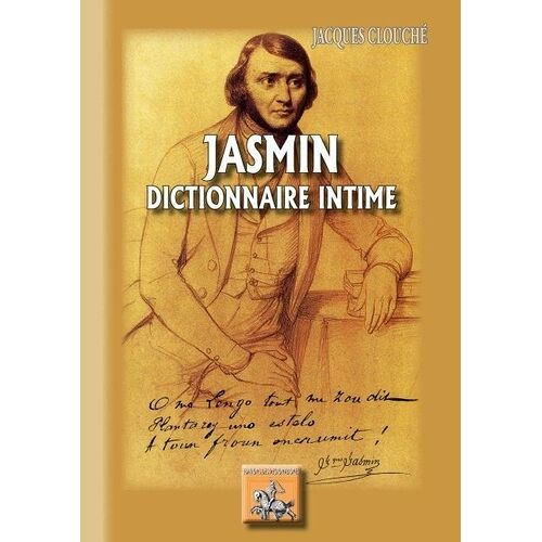 Jasmin, Dictionnaire Intime