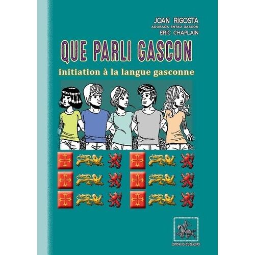 Que Parli Gascon - Liberòt D'iniciacion