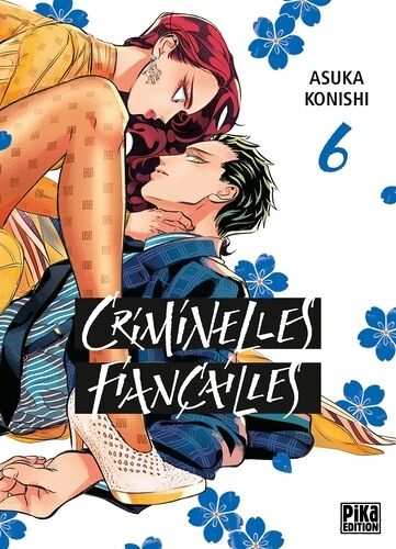 Criminelles Fiançailles - Tome 6