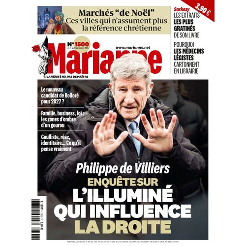 Marianne Hebdo Politique N° 1500 Du 11 Déc 2025 Ph De Villiers Enquête Sur L'Illuminé Qui Influence La Droite
