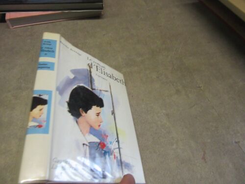 Berthe Bernage Le Roman D Elisabeth Vol 6 Esperance