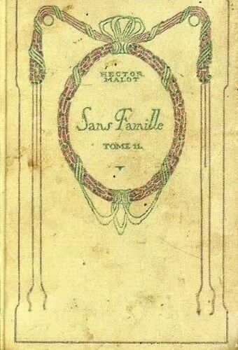 Sans Famille Tome 2 Hector Malot Editions Nelson