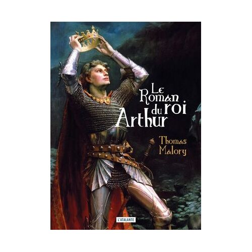 Le Roman Du Roi Arthur