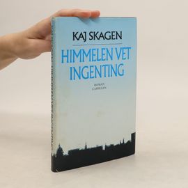 Himmelen Vet Ingenting | Kaj Skagen