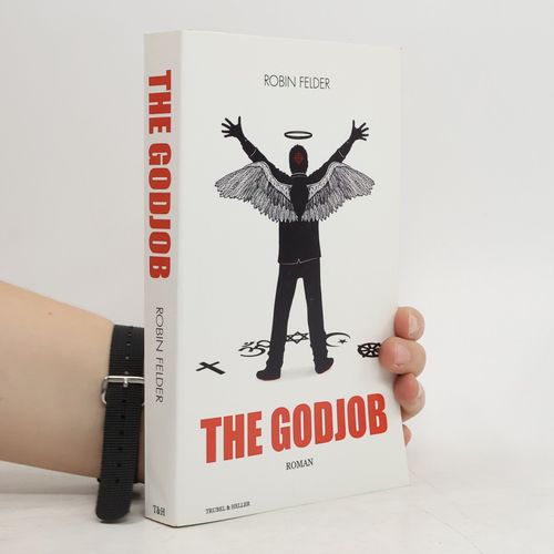 The Godjob | Robin Felder