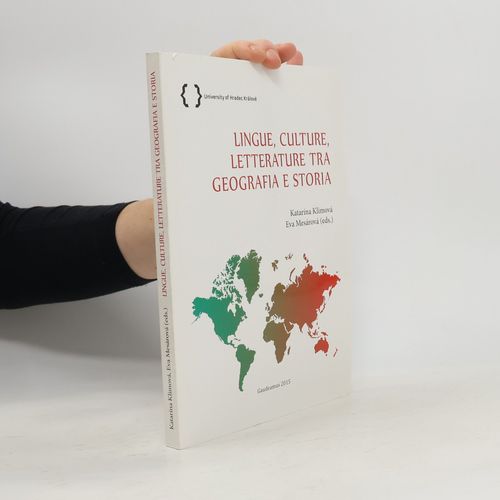 Lingue, Culture, Letterature Tra Geografia E Storia | Kolektiv