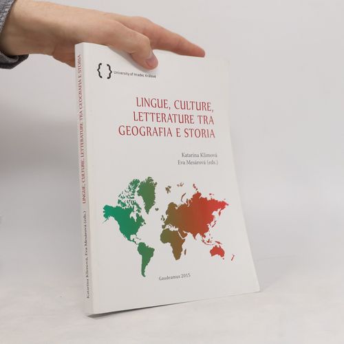Lingue, Culture, Letterature Tra Geografia E Storia | Kolektiv