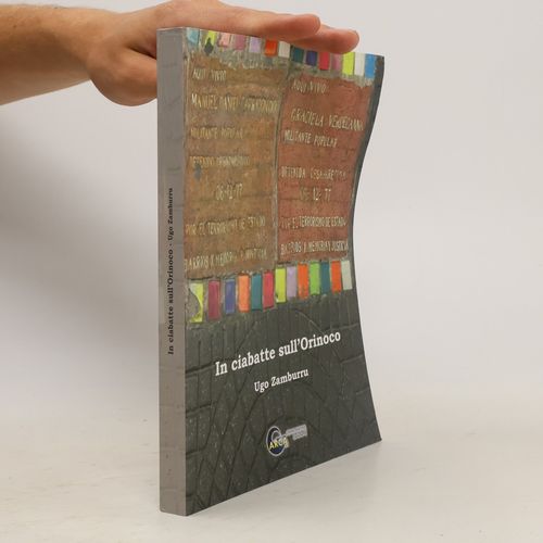 In Ciabatte Sull'orinoco | Ugo Zamburru