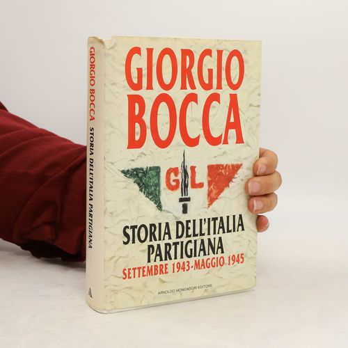 Storia Dell'italia Partigiana | Giorgio Bocca