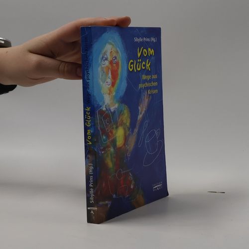 Vom Glück | Sibylle Prins