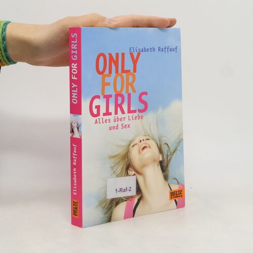 Raffauf, E: Only For Girls