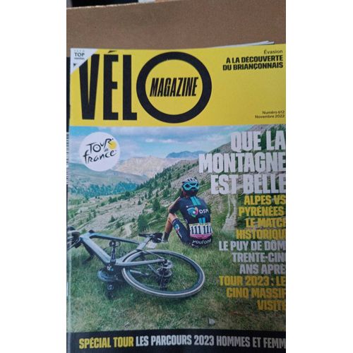 Velo Magazine N°612 11/2022 Que La Montagne Est Belle Spécial Tour
