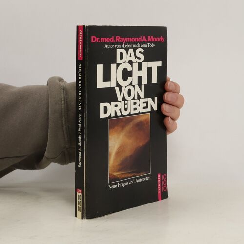 Das Licht Von Druben | Raymond A. Moody