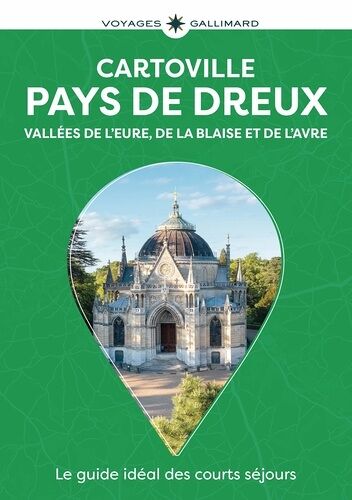 Pays De Dreux - Vallée De L'eure, De La Blaise Et De L'avre