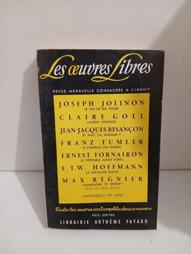 Les Oeuvres Libres - Revue Mensuelle Consacrée À L'Inédit-Numéro 141 Librairie Arthème Fayard 1958