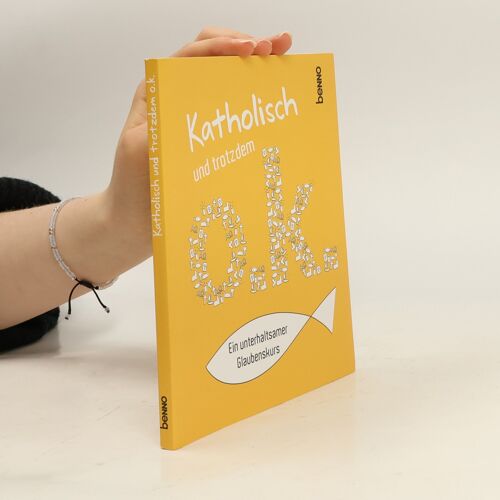 Katholisch Und Trotzdem O.K.