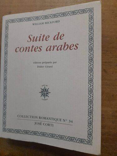 W. Beckford. Suite De Contes Arabes. Corti