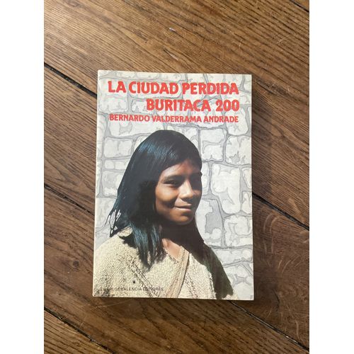 Isbn : 8482770756 Libro La Ciudad Perdida Buritaca 200 De Bernardo Valderrama Andrade