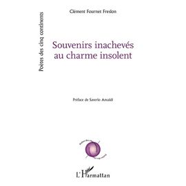 Souvenirs Inachevés Au Charme Insolent