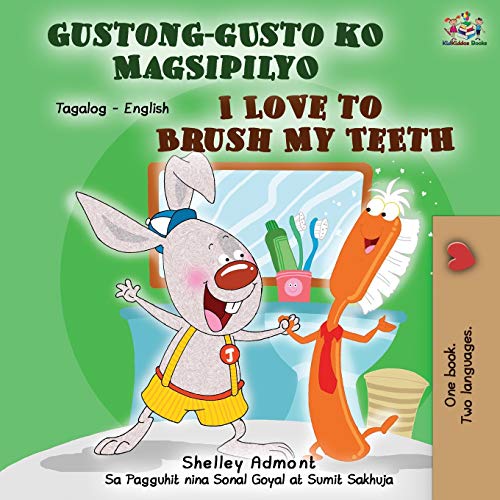 Gustong-Gusto Ko Magsipilyo I Love To Brush My Teeth