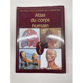 Atlas Du Corps Humain – Éditions Christophe Colomb 1983
