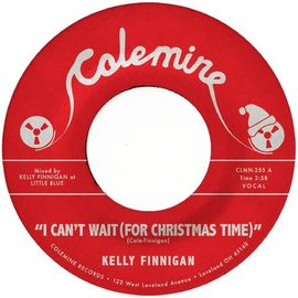Kelly Finnigan - I Can't Wait (For Christmas Time) / Snowy Night In Ohio [Vinyl Lp]