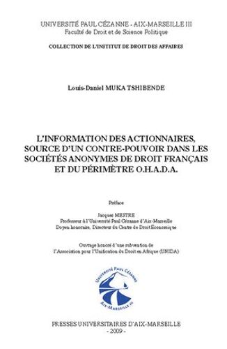 L'information Des Actionnaires, Source D'un Contre-Pouvoir Dans Les Sociétés Anonymes De Droit Français Et Du Périmètre O.H.A.D.A.