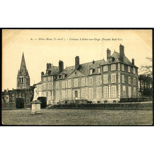 Carte Postale N°6 , Athis-Mons , S.-Et-O. , Château D'Athis-Sur-Orge , Façade Sud-Est