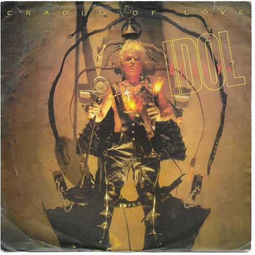 Billy Idol : Cradle Of Love (David Werner - Billy Idol) 4:39 / 311 Man (Billy Idol - Mark Younger - Smith) 3:51