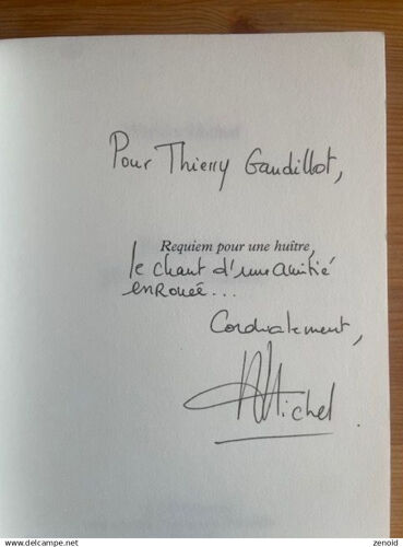 Dédicace De Hubert Michel - Requiem Pour Une Huître
