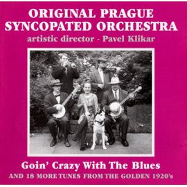 Goin' Crazy With The Blues And 18 More Tunes From The Golden 1920'S