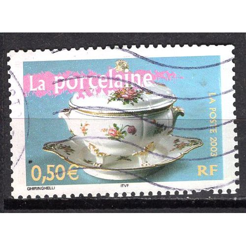 France 2003 Portrait Des Regions La Porcelaine Yvert N° 3568 Oblitere