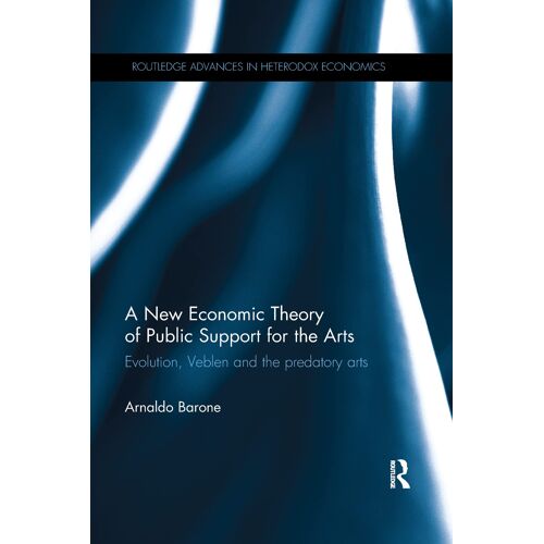 A New Economic Theory Of Public Support For The Arts