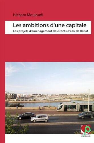 Les Ambitions D'une Capitale