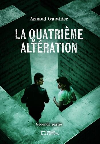 La Quatrième Altération - Tome 2