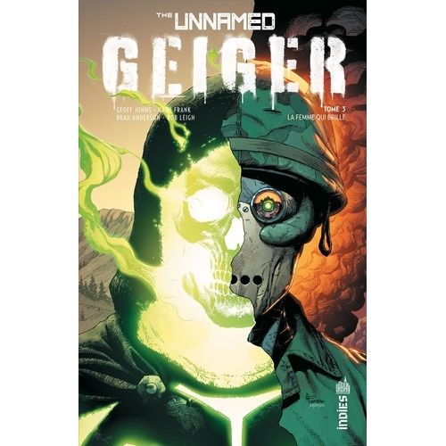 The Unnamed : Geiger - Tome 3