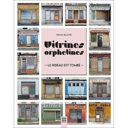 Vitrines Orphelines - Le Rideau Est Tombé