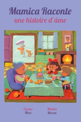 Mamica Raconte Une Histoire D'âme