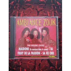 Ambiance Zouk – Par Biguine Créole – Maldone, Fruit De La Passion, Sa Ke Cho – Cd Album