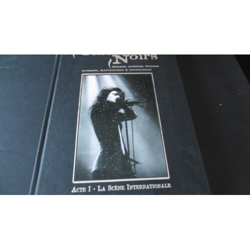 Christophe Lorentz - Carnets Noirs - Musiques Gothiques - Acte 1 La Scène Internationale - Éd Esprit Livres - 2003
