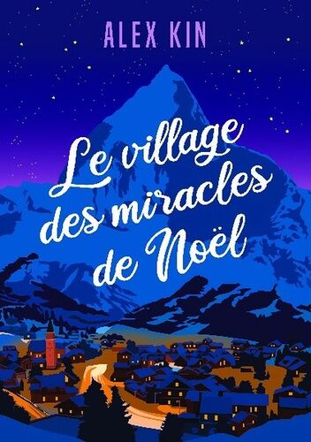 Le Village Des Miracles De Noël
