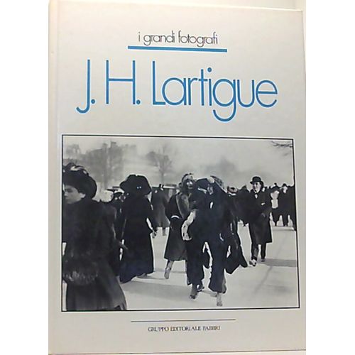 J. H. Lartigue I Grandi Fotografi 1982 Texte En Italien