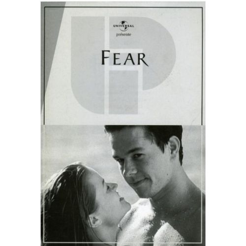 Fear - Dossier Presse Du Film De James Foley - Mark Wahlberg, Reese Witherspoon, William L. Petersen