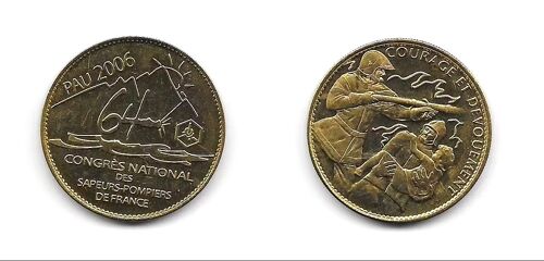 1 Médaille Sapeurs Pompiers  Pau 2006 64 Congrès Des Sapeurs Pompiers De France  "  Courage Et Dévouement "