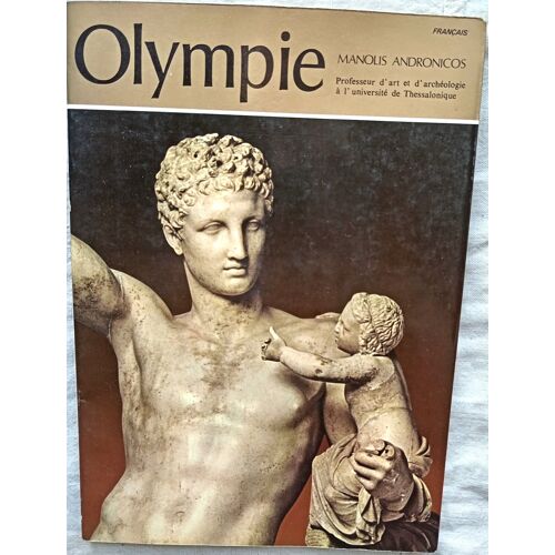 Manolis Andronicos, Olympie, Ekdotike Athenon, S.A. - Athènes, 1983