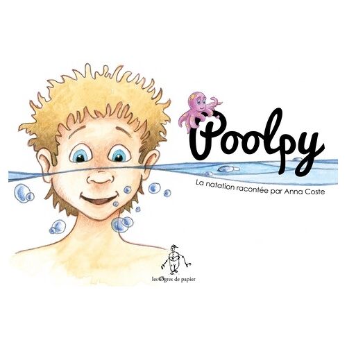 Poolpy - La Natation Racontée Par Anna Coste