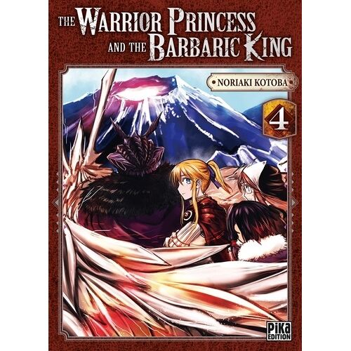 The Warrior Princess And The Barbaric King - Tome 4