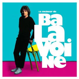 Le Meilleur De Daniel Balavoine 40ème Anniversaire - Cd Album